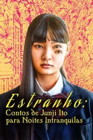 Estranho: Contos de Junji Ito para Noites Intranquilas