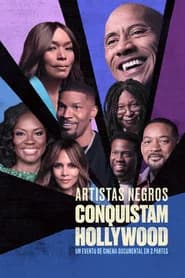 Artistas Negros Conquistam Hollywood