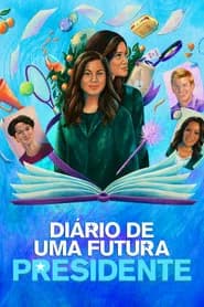 Diário de Uma Futura Presidente