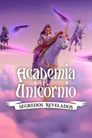 Academia Unicórnio: Segredos Revelados