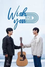 Wish You: Sua Melodia Em Meu Coração