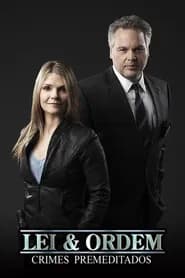 Lei & Ordem: Crimes Premeditados