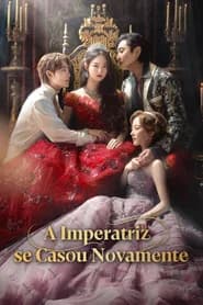 A Imperatriz Se Casou Novamente