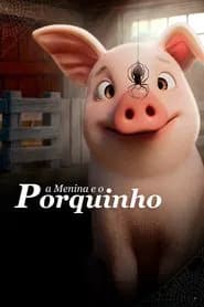 A Menina e o Porquinho