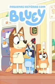 Pequenas Histórias com Bluey
