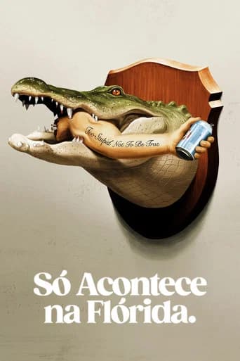 Só Acontece na Flórida.