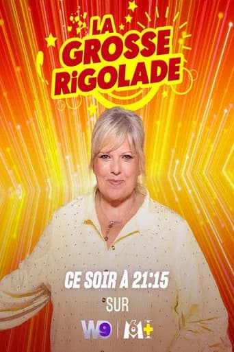 La Grosse Rigolade !