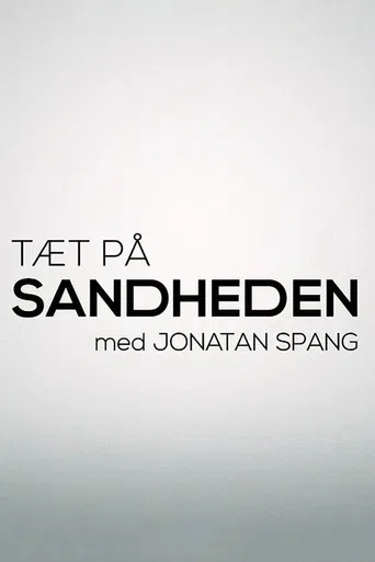 Tæt på sandheden