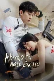 Abraço na Noite Escura