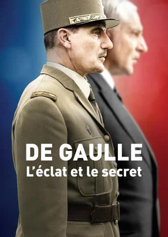 De Gaulle, l'éclat et le secret