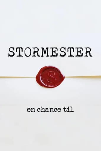 Stormester - en chance til