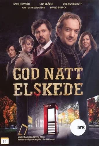 God Natt, Elskede
