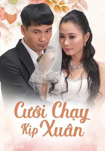 Cưới Chạy Kịp Xuân
